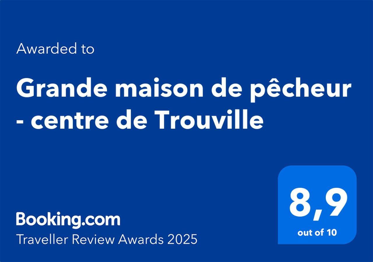 Grande Maison De Pecheur - Centre De Trouville Exteriér fotografie